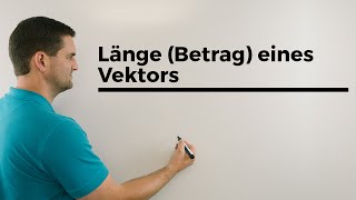 Länge Betrag eines Vektors Unischreibweise 2 Striche jeweils  Mathe by Daniel Jung [upl. by Eatnuhs]