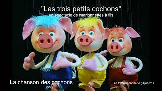 quotLes trois petits cochonsquot  La chanson des cochons [upl. by Anek180]