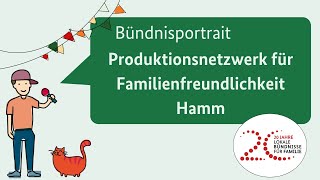 Bündnisportrait Produktionsnetzwerk für Familienfreundlichkeit Hamm [upl. by Emelen207]