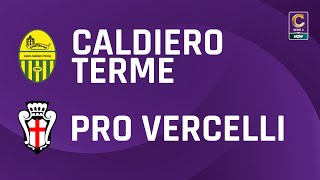 Caldiero Terme  Pro Vercelli 41  Gli Highlights [upl. by Arleyne]