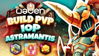 BUILD PVP IOP ASTRAMANTIS SUR WAVEN [upl. by Aracat]