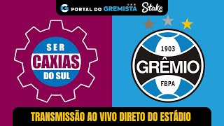 JORNADA ESPORTIVA STAKE  CAMPEONATO GAÚCHO AO VIVO  CAXIAS X GRÊMIO AO VIVO DIRETO DE CAXIAS [upl. by Birgit710]