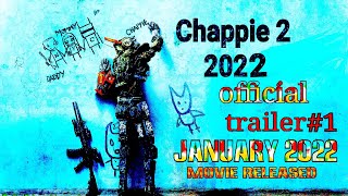 Chappie 2 Reactivated concept trailer 2025 [upl. by Trometer182]