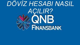 QNB Finansbank Döviz Hesabı Nasıl Açılır DTH Hesabı Açma [upl. by Monika]