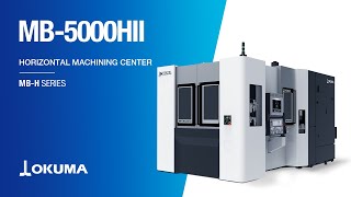 Okumas MB5000HII  Horizontal Machining Center [upl. by Wilie]