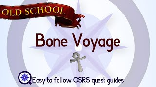 Bone Voyage  OSRS 2007  Easy Old School Runescape Quest Guide [upl. by Spillihp853]