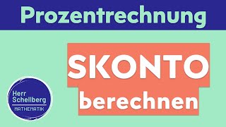 Skonto berechnen Prozentrechnung  Mathe  Berufskolleg  Herr Schellberg [upl. by Gnidleif]