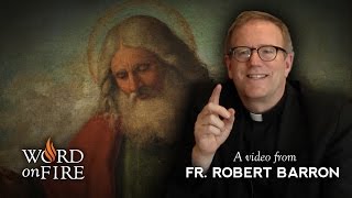 Bishop Barron on Why Do We Believe in God [upl. by Uht]