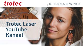 Trotec Laser YouTube kanaal  Tips zelfstudies en technische videos [upl. by Nauwtna]