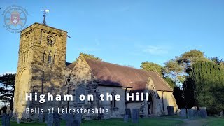 Bells of Leicestershire  Higham on the Hill [upl. by Jessen]