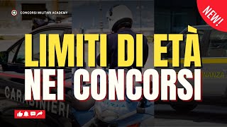 Limiti di Età nei Concorsi delle Forze Armate e di Polizia [upl. by Ethelbert590]