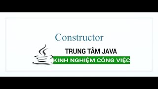 Java Cơ Bản  Constructor Java [upl. by Lahey]