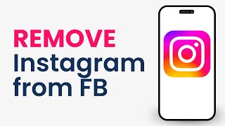 How to Remove Instagram Account From Facebook [upl. by Scottie]