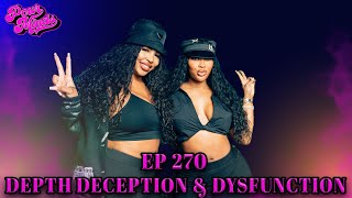 POUR MINDS Episode 270 Depth Deception amp Dysfunction [upl. by Lana]