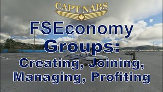 FSEconomy Groups Making Joining Managing Profiting [upl. by Siuqcram]