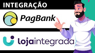 Como Configurar PagBank na Loja Integrada Rápido e Fácil 2024 [upl. by Preuss809]