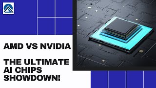 Tech Wars AMD vs NVIDIA  The Ultimate AI Chips Showdown [upl. by Notyalc]