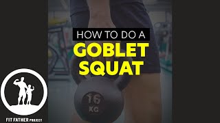 How To Do a Goblet Squat With Correct Form [upl. by Eladnor536]