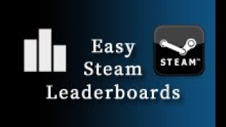 Easy Steam Leaderboards Step by Step Tutorial  Unity3D [upl. by Joana]