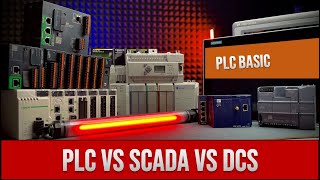 PLC BASICS  PLCS VS SCADA VS DCS [upl. by Evod]