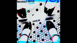 Waverly Drive  Darlin [upl. by Enileme]