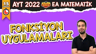 Fonksiyon Uygulamaları  AYT  EA Matematik Kamp2022 [upl. by Lalita]