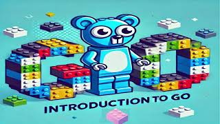 02  Introduction to GOLANG  2024 [upl. by Collbaith]