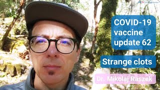 Strange clots post vaccination  COVID19 update 62 [upl. by Shields]