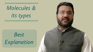 Molecules  Molecule and its types  Fsc 1st year chemistry  Class 11  Chapter 1  MDCAT  ECAT [upl. by Lecirg]