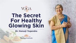 Yoga amp You How to heal your skin from within  Dr Hansaji Yogendra [upl. by Lleret]