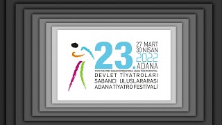 23Devlet Tiyatroları  Sabancı Uluslararası Adana Tiyatro Festivali programlı tanıtım [upl. by Angell]