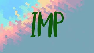 Imp Meaning Imp Definition and Imp Spelling [upl. by Obnukotalo]