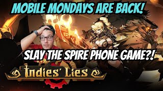 Indies lies free Slay the spire on phone mobile Mondays [upl. by Murial]