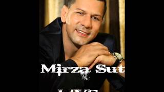 Mirza Sut  Cuj Mori Aljo  LIVE [upl. by Cowden]