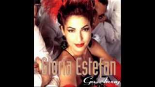 Gloria Estefan  Go Away Album Version [upl. by Guevara]