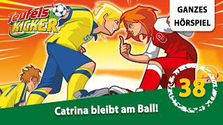 Teufelskicker Folge 38 Catrina bleibt am Ball  Ganzes Hörspiel des Monats Juli 2023 [upl. by Ainaznat]