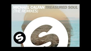 Michael Calfan  Treasured Soul Amine Edge amp DANCE Remix Available May 11 [upl. by Carney]