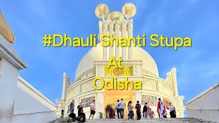 Dhauli Shanti Stupa Bbsr [upl. by Eimia756]