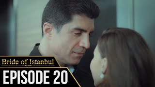 Bride of Istanbul  Episode 20 English Subtitles  Istanbullu Gelin [upl. by Anel390]