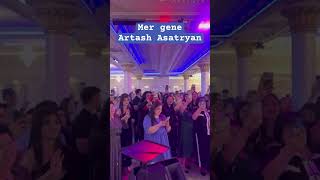 Live Mer Gene Artash Asatryan aramasatryan artashasatryan grisho live tigranasatryan [upl. by Elmajian]