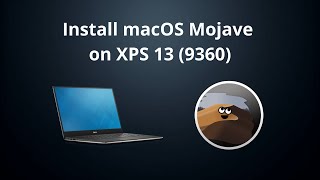 Install macOS Mojave on XPS 13 9360 StepByStep Hackintosh Guide [upl. by Darees412]