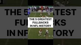 The 5 Greatest Fullbacks in NFL History football nfl footballshorts nfldraft top5 highlights [upl. by Donohue638]