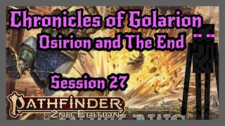 Pathfinder 2e Live Play Osirion and The End Session 27 [upl. by Nalyd]