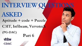 CDAC  CCPP Preparation  PGDAC  Interview Questions Asked  Code Puzzle amp Aptitude  Part 6 [upl. by Zeret]