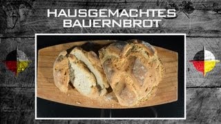 CookBusters Hausgemachtes Bauernbrot  BIO  Tutorial  How to  Backtutorial [upl. by Eudoxia]