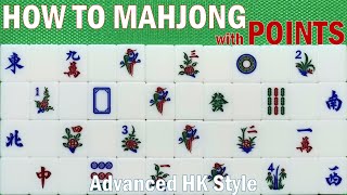 How to Mahjong with points Advanced Hong Kong style [upl. by Aldos682]