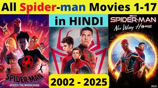 All Spiderman Movies 2002  2024  How to watch Spiderman movies in order  In Hindi [upl. by Donni671]