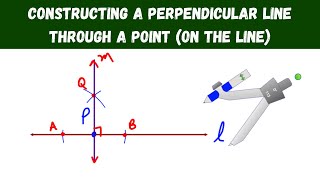 constructing a perpendicular line through a point on the line  geometry constructions [upl. by Garlanda]