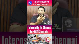 Best Internship for ECE students internshipinchennai ecestudents internship2024 [upl. by Sukramaj]