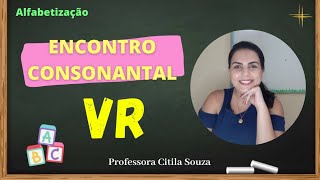 AULA Encontro consonantal VR  SÍLABAS COMPLEXAS  Método Fônico [upl. by Renato164]